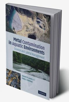 Metal Contamination in Aquatic Environments