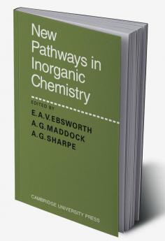 New Pathways in Inorganic Chemistry