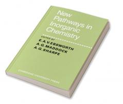 New Pathways in Inorganic Chemistry
