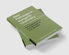New Pathways in Inorganic Chemistry