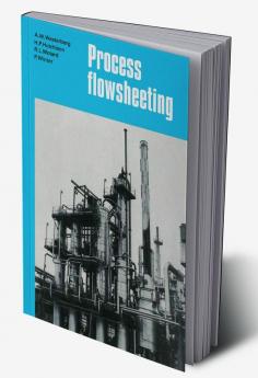 Process Flowsheeting