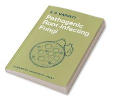 Pathogenic Root-Infecting Fungi