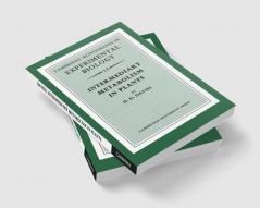 Intermediary Metabolism in Plants