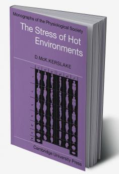The Stress of Hot Environments