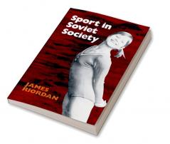 Sport in Soviet Society