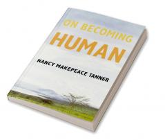 On Becoming Human