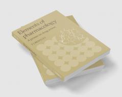 Elements of Pharmacology