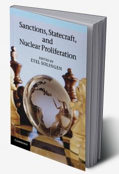Sanctions Statecraft and Nuclear Proliferation