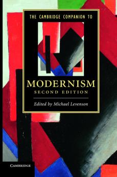 The Cambridge Companion to Modernism