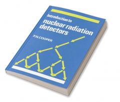 Introduction to Nuclear Radiation Detectors