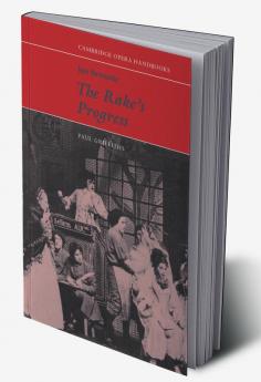 Igor Stravinsky the Rake's Progress