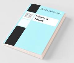 Oligopoly Theory