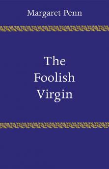 The Foolish Virgin