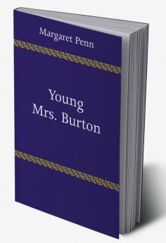 Young Mrs. Burton