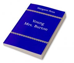 Young Mrs. Burton
