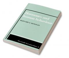 Hormones and Human Behaviour