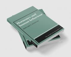 Hormones and Human Behaviour