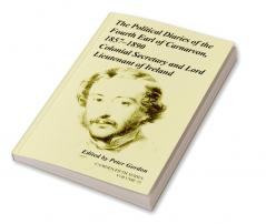 The Political Diaries of the Fourth Earl of Carnarvon 1857 1890