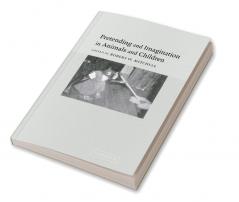 Pretending and Imagination in Animals and Children