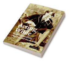 Acting Wilde