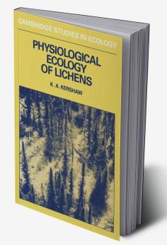 Physiological Ecology of Lichens