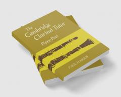 The Cambridge Clarinet Tutor