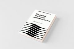 The Political Economy of Underdevelopment