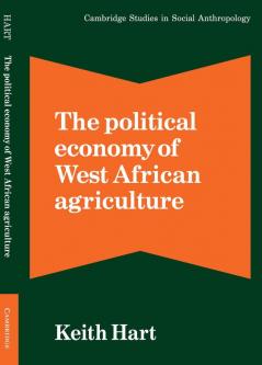 The Political Economy of West African Agriculture