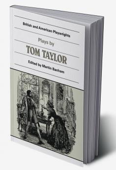 Plays by Tom Taylor