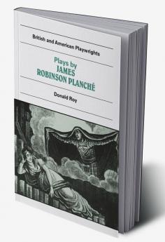 Plays by James Robinson Planche