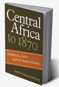 Central Africa to 1870