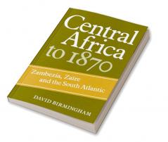 Central Africa to 1870