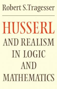 Husserl and Realism in Logic and Mathematics