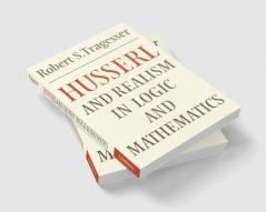 Husserl and Realism in Logic and Mathematics