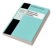 Resource and Environmental Economics