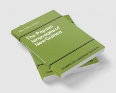 The Papuan Languages of New Guinea