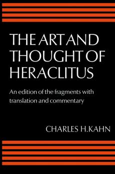 The Art and Thought of Heraclitus