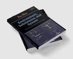 Environment Subsistence and System