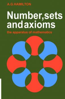 Numbers Sets and Axioms