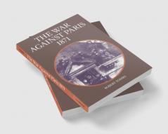 The War Against Paris 1871