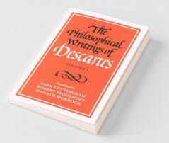 The Philosophical Writings of Descartes