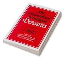 The Philosophical Writings of Descartes