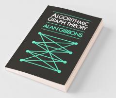 Algorithmic Graph Theory