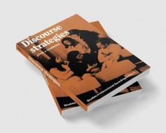 Discourse Strategies