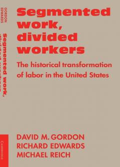 Segmented Work Divided Workers