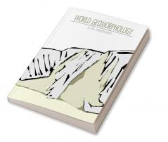 World Geomorphology