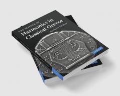 The Science of Harmonics in Classical Greece