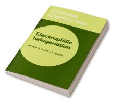 Electrophilic Halogenation