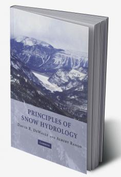 Principles of Snow Hydrology