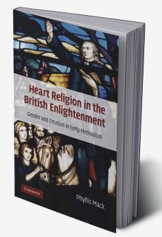 Heart Religion in the British Enlightenment